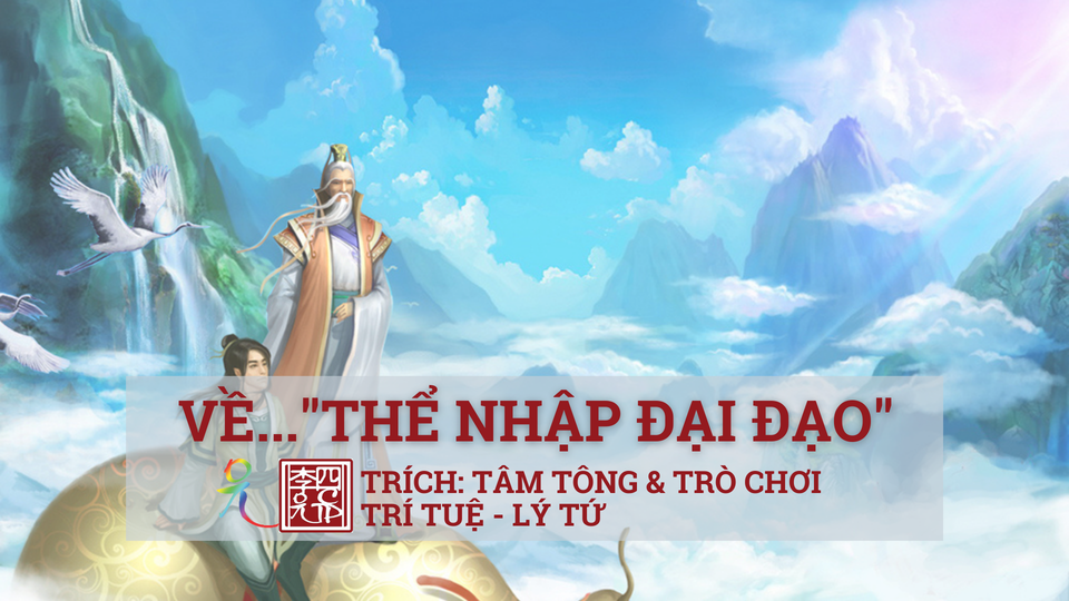 31 - Về Thể Nhập Đại Đạo