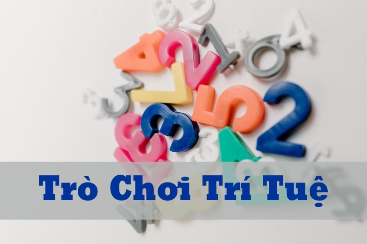 TRÒ CHƠI TRÍ TUỆ