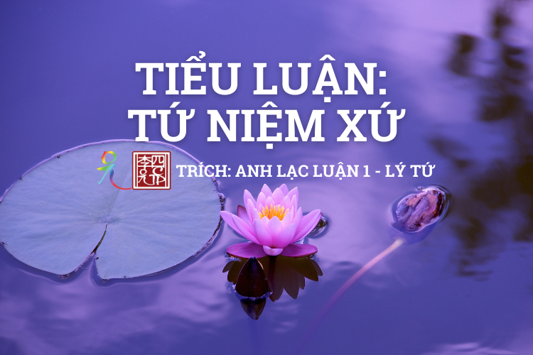 Anh Lạc Luận Tập 1 - Tác Giả Lý Tứ