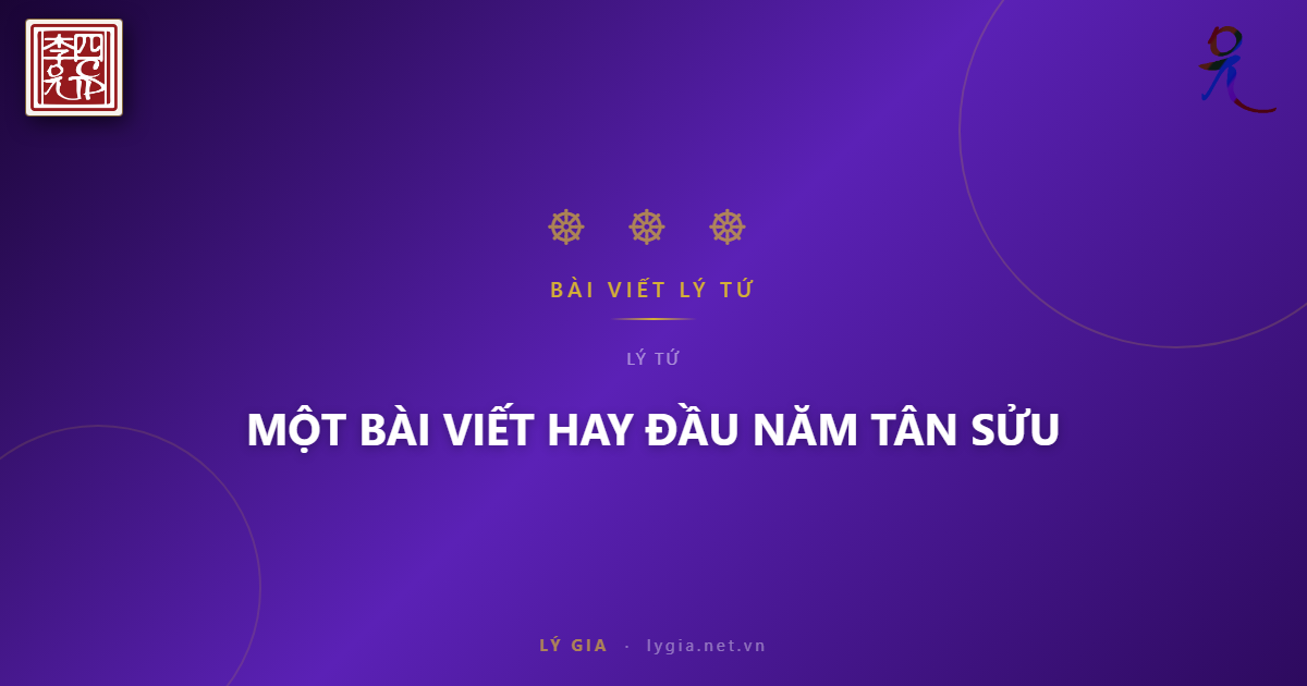 MỘT BÀI VIẾT HAY ĐẦU NĂM TÂN SỬU
