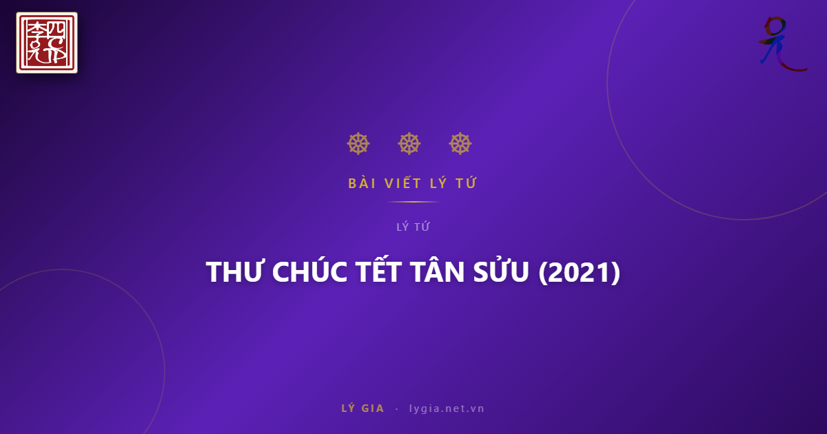THƯ CHÚC TẾT TÂN SỬU (2021)