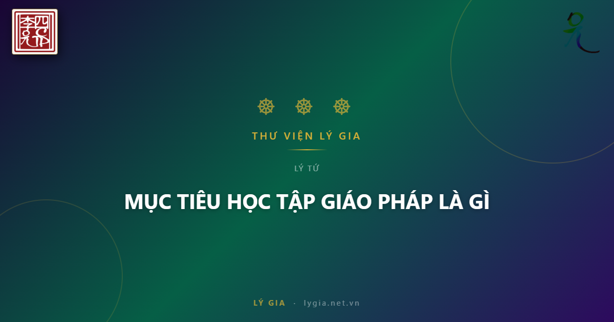 MỤC TIÊU HỌC TẬP GIÁO PHÁP LÀ GÌ