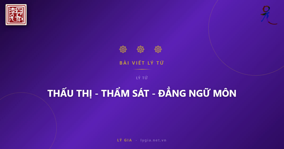 THẤU THỊ - THẨM SÁT - ĐẲNG NGỮ MÔN