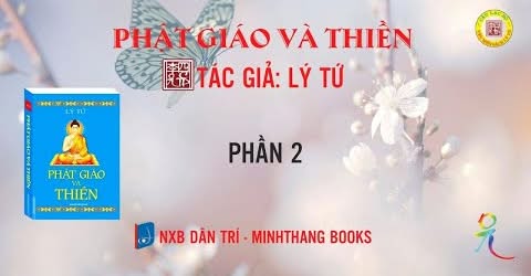 SÁCH NÓI - PHẬT GIÁO VÀ THIỀN - PHẦN 2