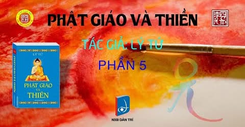 SÁCH NÓI - PHẬT GIÁO VÀ THIỀN - PHẦN 5