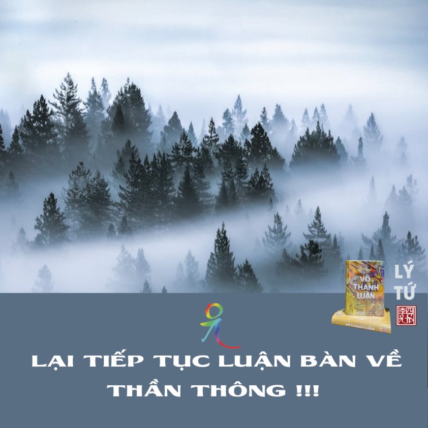 Lại Tiếp Tục Luận Bàn Về Thần Thông !!!