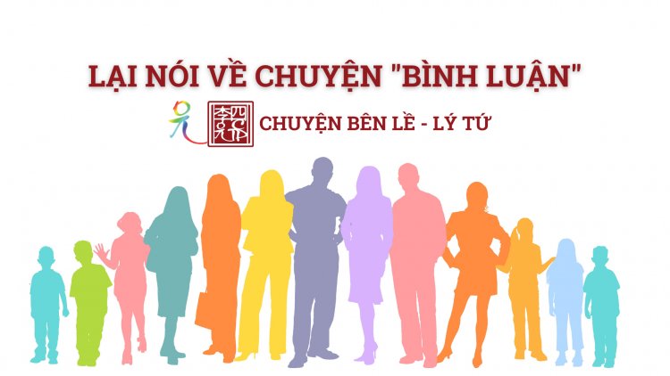 (89) CHUYỆN BÊN LỀ  CHỦ ĐỀ: LẠI NÓI VỀ CHUYỆN "BÌNH LUẬN" !!!