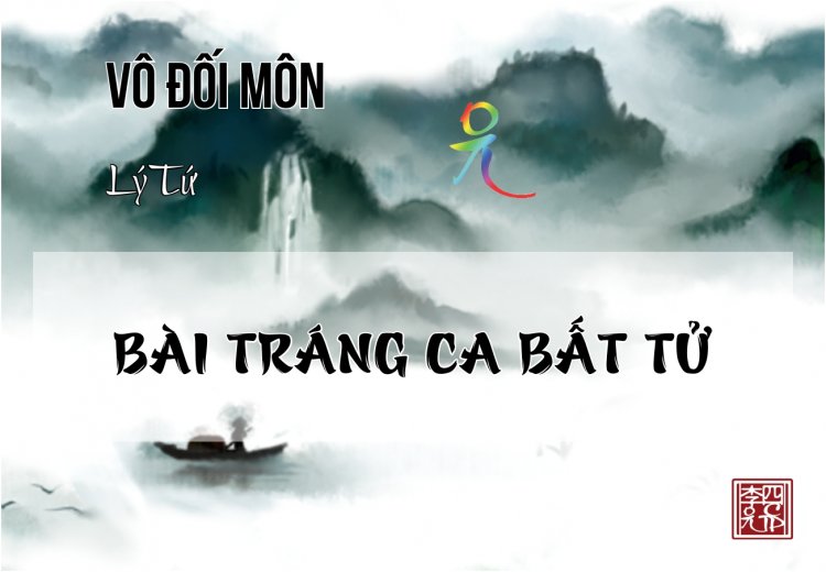 Bài tráng ca bất tử - Vô Đối Môn - Tác giả Lý Tứ