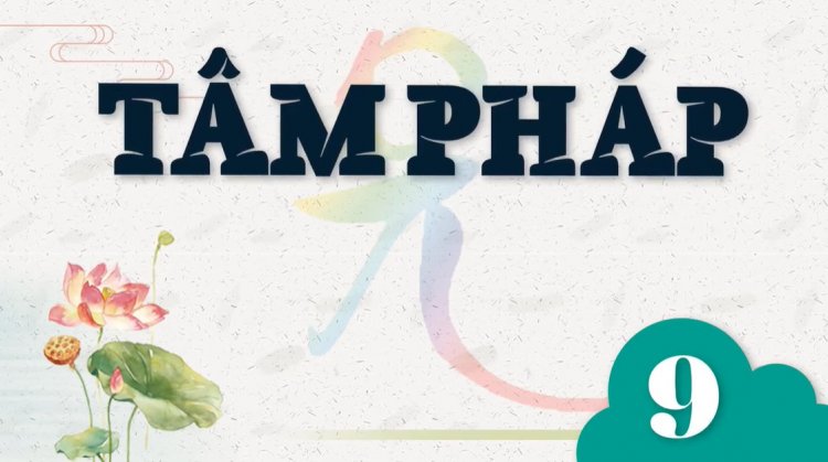 TP.09. Hãy Tự Mình Thắp Đuốc Lên Mà Đi. Hai Chữ Trượng Phu Trong Đạo Bồ Tát 